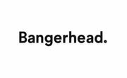Bangerhead